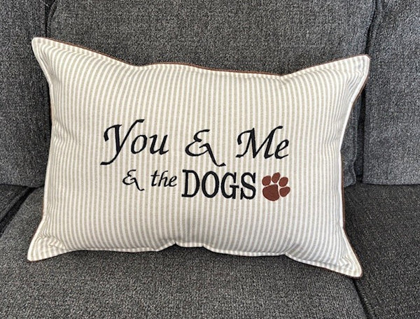 "You & Me & the DOG/S"  Lumbar style pillow